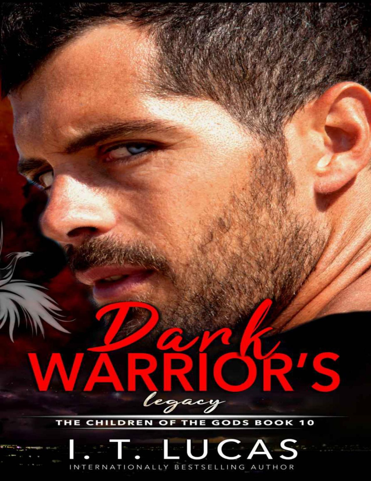 Dark Warriors Legacy The Children Of The Gods Paranormal Romance Series Book 10 I T Lucas Lucas