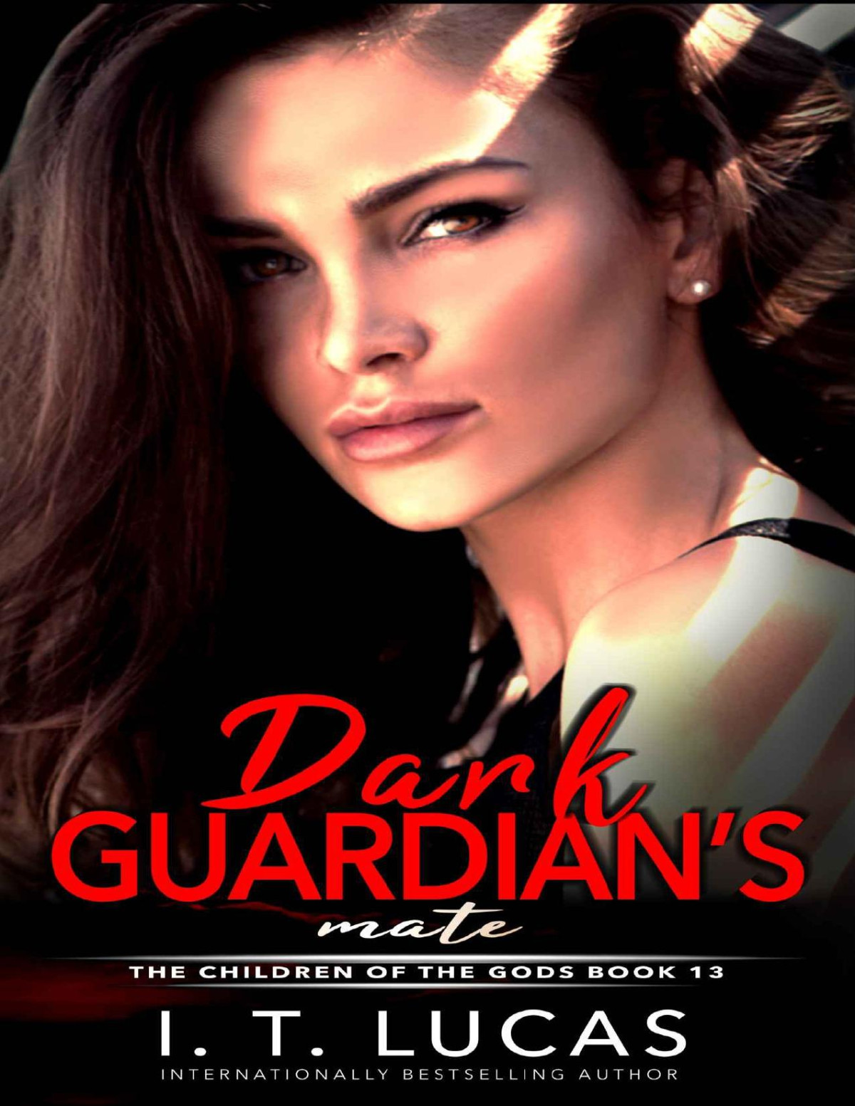 Dark Guardians Mate The Children Of The Gods Paranormal Romance Series Book 13 I T Lucas Lucas