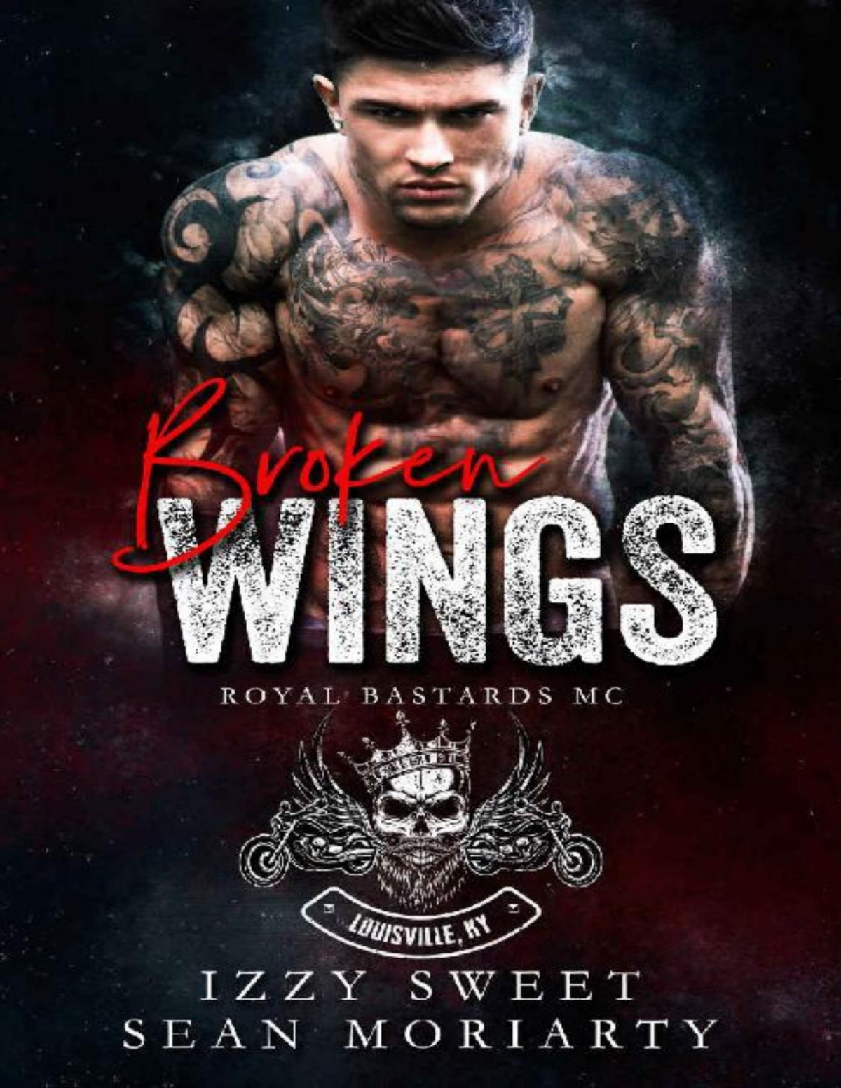 Broken Wings Royal Bastards Mc Izzy Sweet Sean Moriarty Sweet
