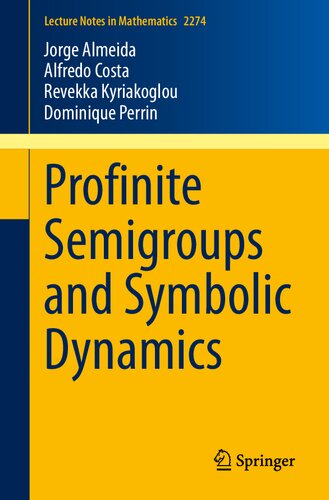 Profinite Semigroups And Symbolic Dynamics Jorge Almeida Alfredo Costa