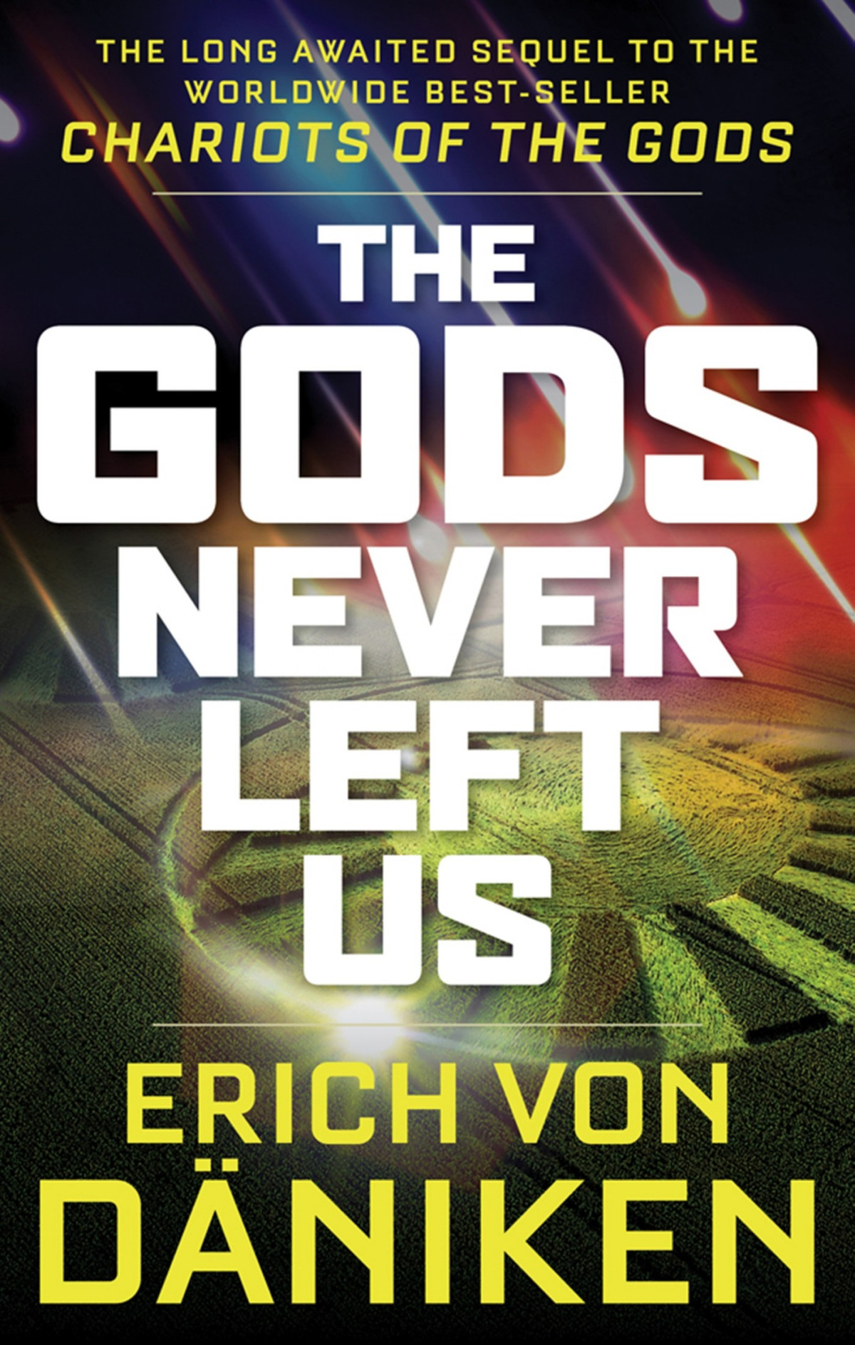 The Gods Never Left Us Erich Von Dniken