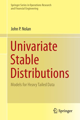 Univariate Stable Distributions Models For Heavy Tailed Data John P Nolan