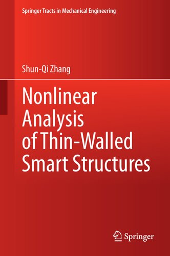 Nonlinear Analysis Of Thinwalled Smart Structures Shunqi Zhang