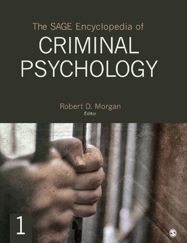 The Sage Encyclopedia Of Criminal Psychology 1st Edition Robert D Morgan