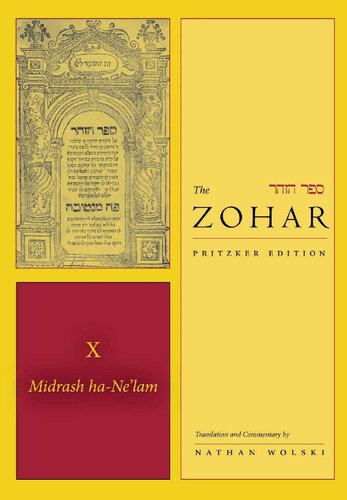 The Zohar Zohar The Pritzker Editions Vol 10 Midrash Hanelam Pritzker Nathan Wolski