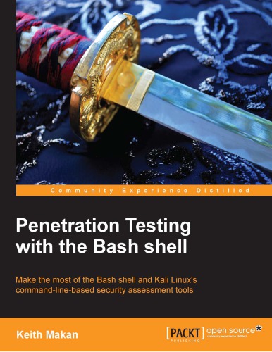 Penetration Testing With The Bash Shell Makan Keith