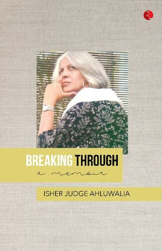 Breaking Through A Memoir Isher Judge Ahluwalia