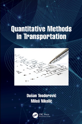 Quantitative Methods In Transportation Teodoroviac Dnikoliac
