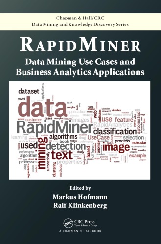 Rapidminer Data Mining Use Cases And Business Analytics Applications Hofmann