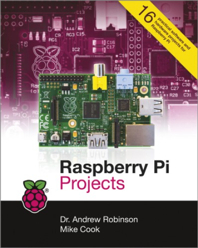 Raspberry Pi Projects Robinson Andrew