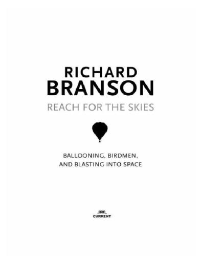 Reach For The Skies Ballooning Birdmen And Blasting Into Space Branson