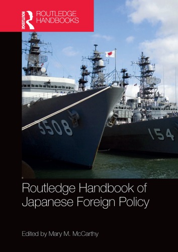 Routledge Handbook Of Japanese Foreign Policy Mccarthy Mary Meditor