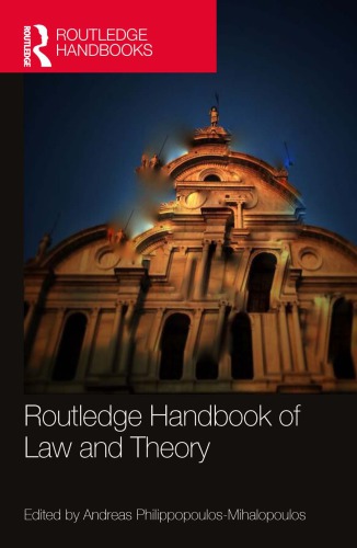 Routledge Handbook Of Law And Theory Andreas Philippopoulosmihalopoulos