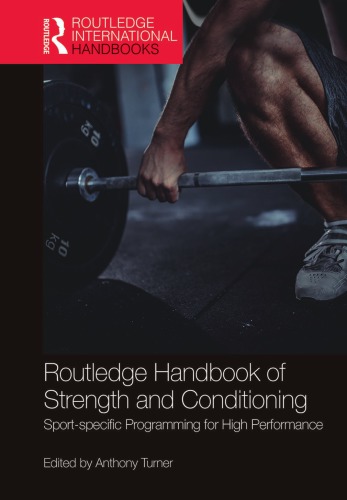 Routledge Handbook Of Strength And Conditioning Sportspecific Programming For High Performance Turner