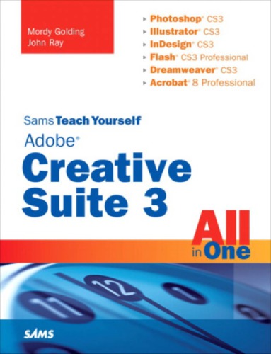 Sams Teach Yourself Adobe Creative Suite 3 All In One Golding