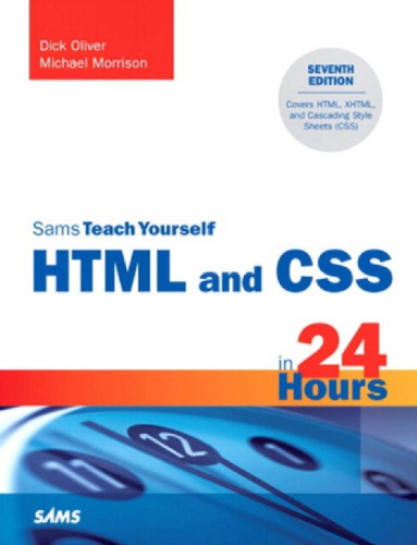 Sams Teach Yourself Html And Css In 24 Hours 7th Ed Oliver Dickmorrison