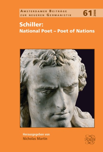 Schiller National Poetpoet Of Nations A Birmingham Symposium Martin
