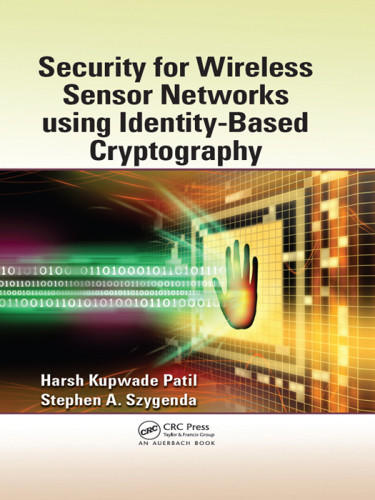 Security For Wireless Sensor Networks Using Identitybased Cryptography Patil