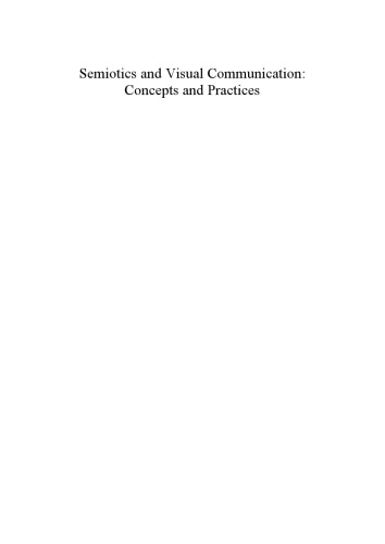 Semiotics And Visual Communication Concepts And Practices Evripides Zantides