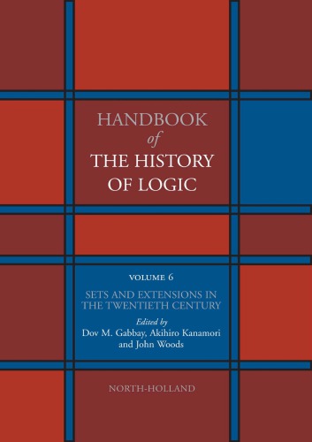 Sets And Extensions In The Twentieth Century Dov M Gabbay Akihiro Kanamori John Hayden Woods