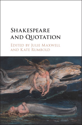 Shakespeare And Quotation Maxwell Julieeditor