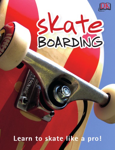 Skate Boarding Learn To Skate Like A Pro Gifford Clive