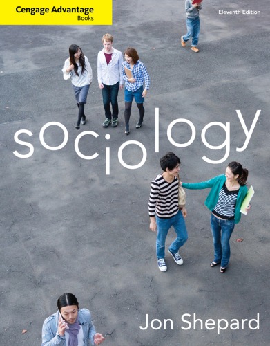 Sociology 11th Edition Shepard Jon M