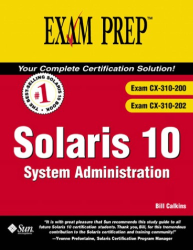 Solaris 10 System Administration Exam Cx310200 Exam Cx310202 With Cdrom Calkins