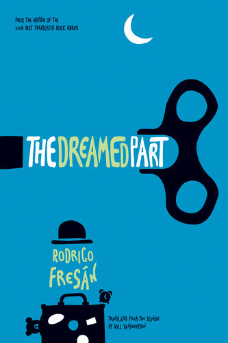 The Dreamed Part Rodrigo Fresn