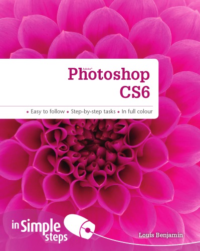 Photoshop Cs6 In Simple Steps Louis Benjamin