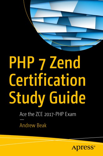Php 7 Zend Certification Study Guide Ace The Zce 2017php Exam Beak