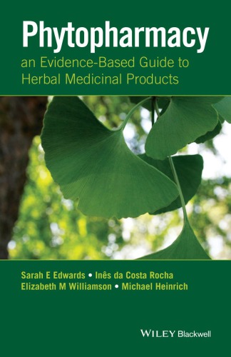Phytopharmacy An Evidencebased Guide To Herbal Medicinal Products Edwards