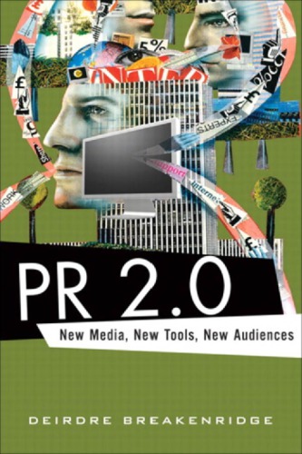 Pr 20 New Media New Tools New Audiences Breakenridge Deirdre