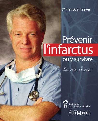Prvenir Linfarctus Ou Y Survivre Franois Dr Reeves