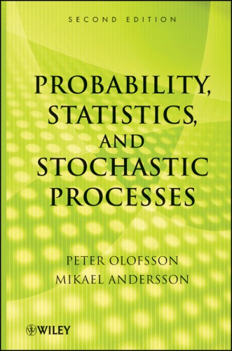 Probability Statistics And Stochastic Processes Olofsson Peterandersson