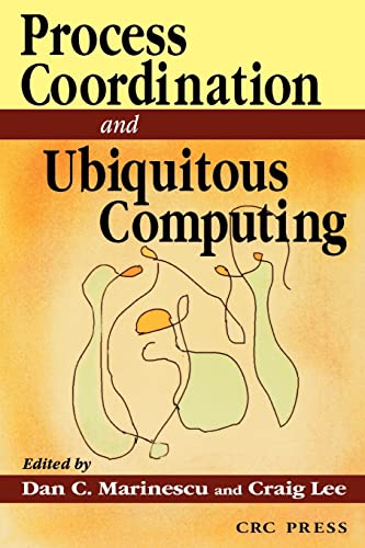 Process Coordination And Ubiquitous Computing 1st Edition Marinescu