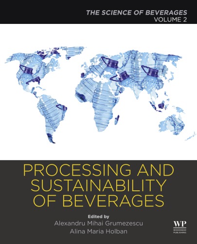 Processing And Sustainability Of Beverages Volume 2 The Science Of Beverages Grumezescu