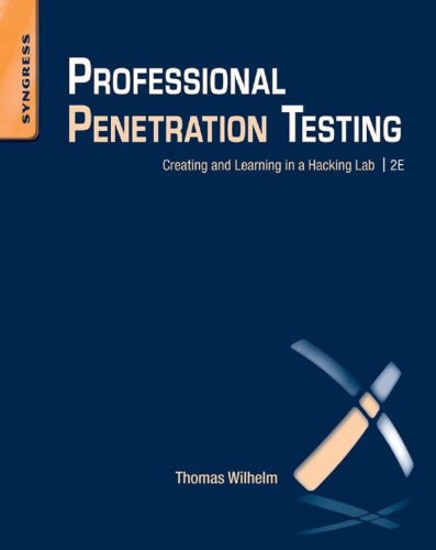 Professional Penetration Testing Creating And Learning In A Hacking Lab Wilhelm