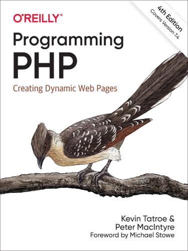 Programming Php 4th Edition 4th Edition Macintyre Petertatroe