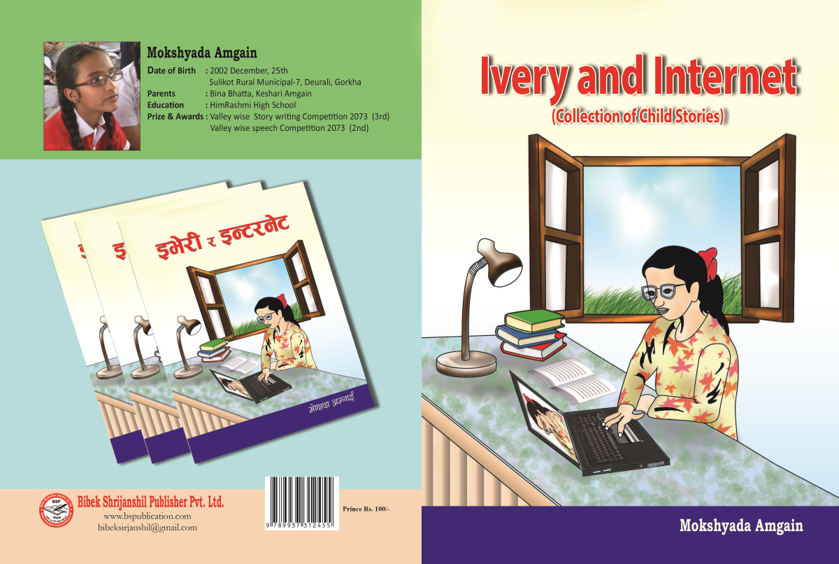 Ivery And Internet Collection Of Child Stories 1st Mokshyada Amgain