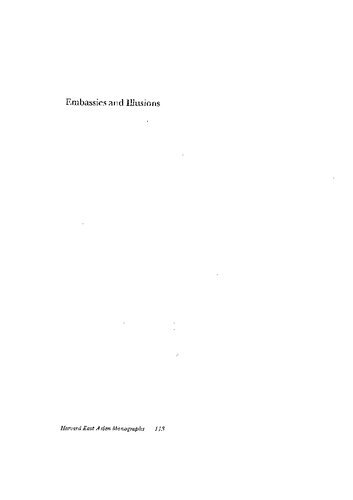 Embassies And Illusions Dutch And Portuguese Envoys To Kanghsi 16661687 John Elliot Wills