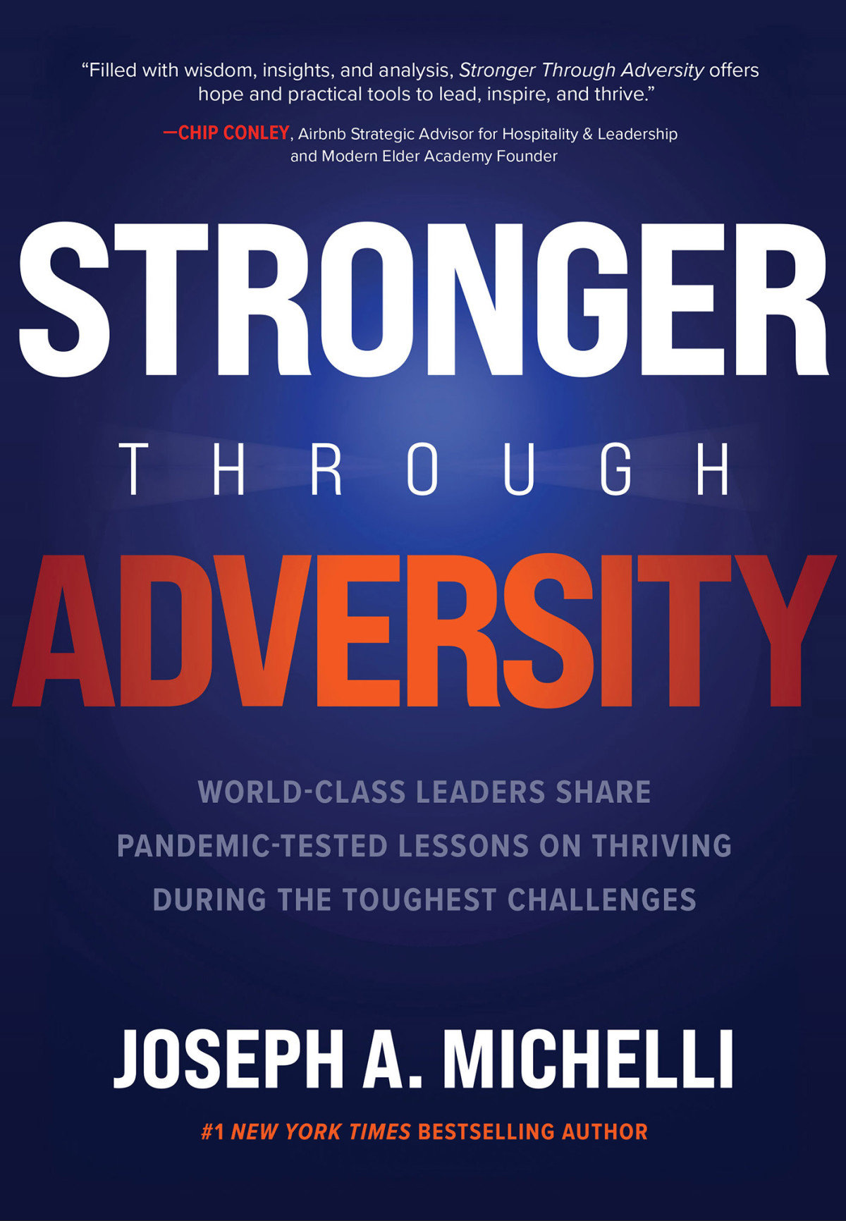 Stronger Through Adversity Joseph Michelli