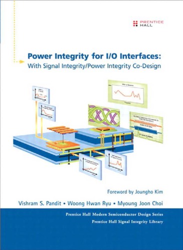 Power Integrity For Io Interfaces With Signal Integritypower Integrity Codesign Pandit