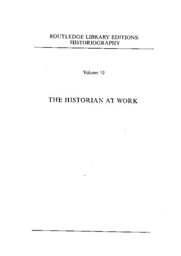 The Historian At Work John Cannon