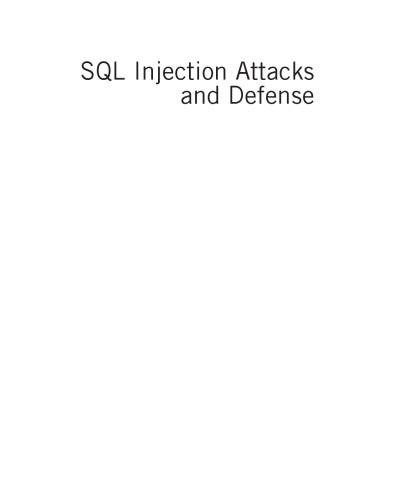 Sql Injection Attacks And Defense 2nd Ed Clarke Justin