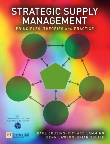 Strategic Supply Management Principles Theories And Practice Cousins