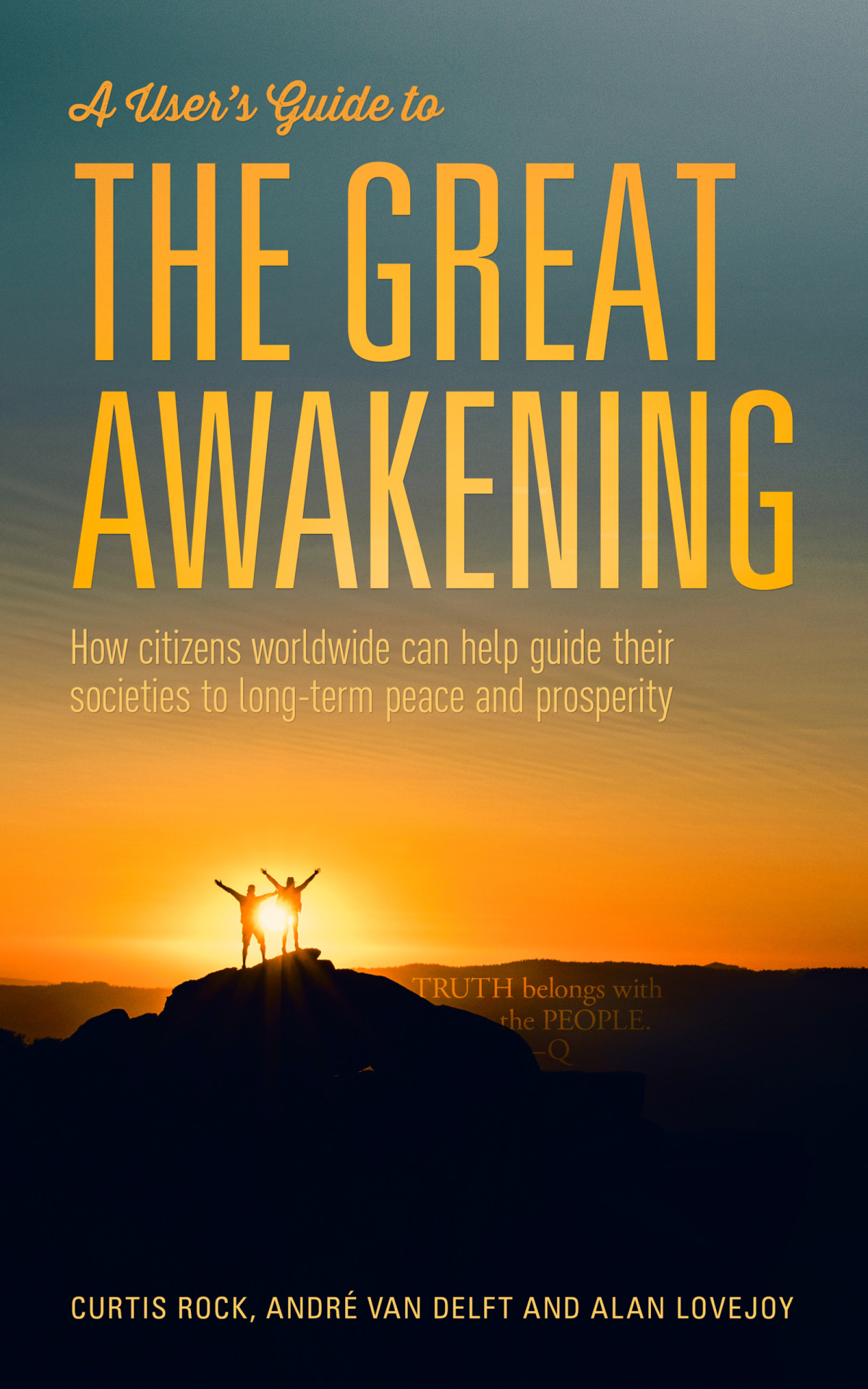 A Users Guide To The Great Awakening 1st Edition Curtis Rock