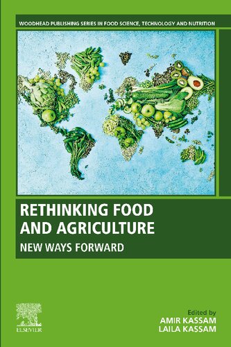 Rethinking Food And Agriculture New Ways Forward Amir Kassam Editor