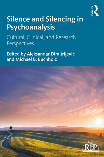 Silence And Silencing In Psychoanalysis Aleksandar Dimitrijevi