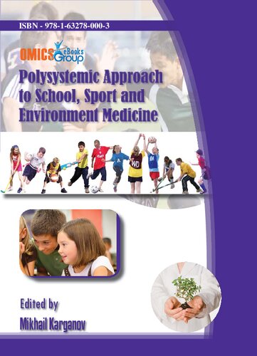 Polysystemic Approach To School Sport And Environment Medicine Mikhail Karganov
